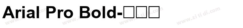 Arial Pro Bold字体转换